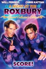 Watch A Night at the Roxbury Xmovies8