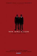 Watch New Town Killers Xmovies8