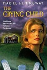 Watch The Crying Child Xmovies8