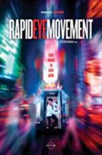 Watch Rapid Eye Movement Xmovies8