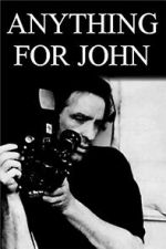 Watch Anything for John Xmovies8