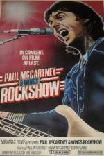 Watch Paul McCartney and Wings: Rockshow Xmovies8