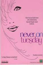 Watch Never on Tuesday Xmovies8