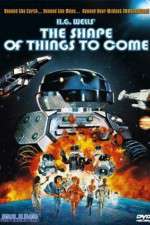 Watch The Shape of Things to Come Xmovies8