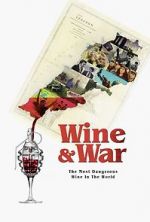 Watch WINE and WAR Xmovies8