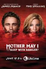 Watch Mother, May I Sleep with Danger? Xmovies8