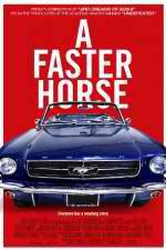 Watch A Faster Horse Xmovies8