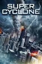 Watch Super Cyclone Xmovies8