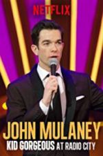 Watch John Mulaney: Kid Gorgeous at Radio City Xmovies8