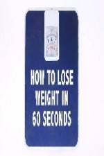 Watch How to Lose Weight in 60 Seconds Xmovies8
