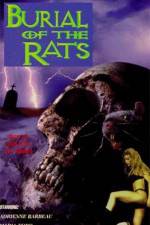 Watch Burial of the Rats Xmovies8