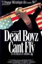 Watch Dead Boyz Can't Fly Xmovies8