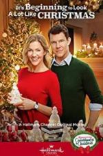 Watch It\'s Beginning to Look a Lot Like Christmas Xmovies8