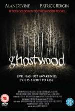 Watch Ghostwood Xmovies8