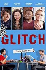 Watch Glitch Xmovies8