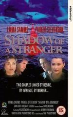 Watch Shadow of a Stranger Xmovies8