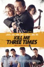 Watch Kill Me Three Times Xmovies8