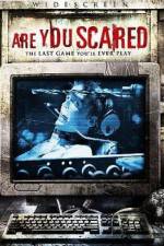 Watch Are You Scared? Xmovies8