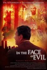 Watch In the Face of Evil Reagan's War in Word and Deed Xmovies8