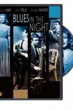 Watch Blues in the Night Xmovies8