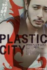 Watch Plastic City - (Dangkou) Xmovies8