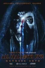 Watch All Hallows Eve October 30th Xmovies8