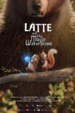 Watch Latte & the Magic Waterstone Xmovies8