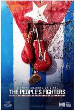 Watch The People\'s Fighters: Teofilo Stevenson and the Legend of Cuban Boxing Xmovies8