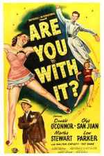 Watch Are You with It? Xmovies8