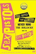 Watch Classic Albums Never Mind the Bollocks Here's the Sex Pistols Xmovies8