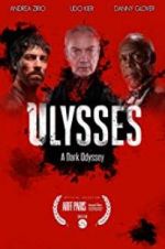 Watch Ulysses: A Dark Odyssey Xmovies8
