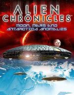 Watch Alien Chronicles: Moon, Mars and Antartica Anomalies Xmovies8