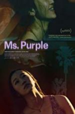 Watch Ms. Purple Xmovies8