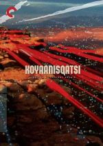 Watch Koyaanisqatsi Xmovies8