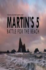 Watch Martin's 5: Battle for the Beach Xmovies8