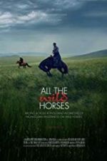 Watch All the Wild Horses Xmovies8