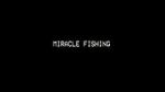 Watch Miracle Fishing: Kidnapped Abroad Xmovies8