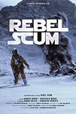 Watch Rebel Scum Xmovies8