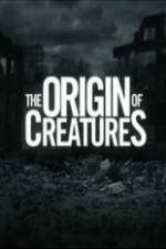 Watch The Origin of Creatures Xmovies8