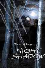 Watch Night Shadow Xmovies8