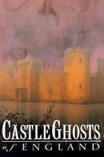 Watch Castle Ghosts of England Xmovies8