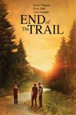 Watch End of the Trail Xmovies8