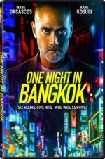 Watch One Night in Bangkok Xmovies8