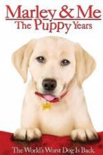 Watch Marley and Me The Puppy Years Xmovies8