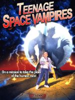 Watch Teenage Space Vampires Xmovies8