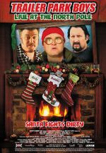 Watch Trailer Park Boys: Live at the North Pole Xmovies8