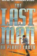 Watch The Last Man on Planet Earth Xmovies8