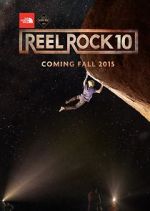 Watch Reel Rock 10 Xmovies8