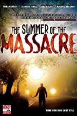 Watch The Summer of the Massacre Xmovies8