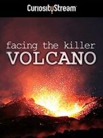 Watch Facing the Killer Volcano Xmovies8
